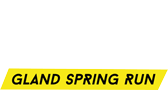 Gland Spring Run